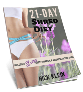 21-Day Shred Diet and Stress Evaluation, Sign up for our Free eBook - Bodybychoicetraining.com